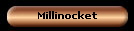 Millinocket